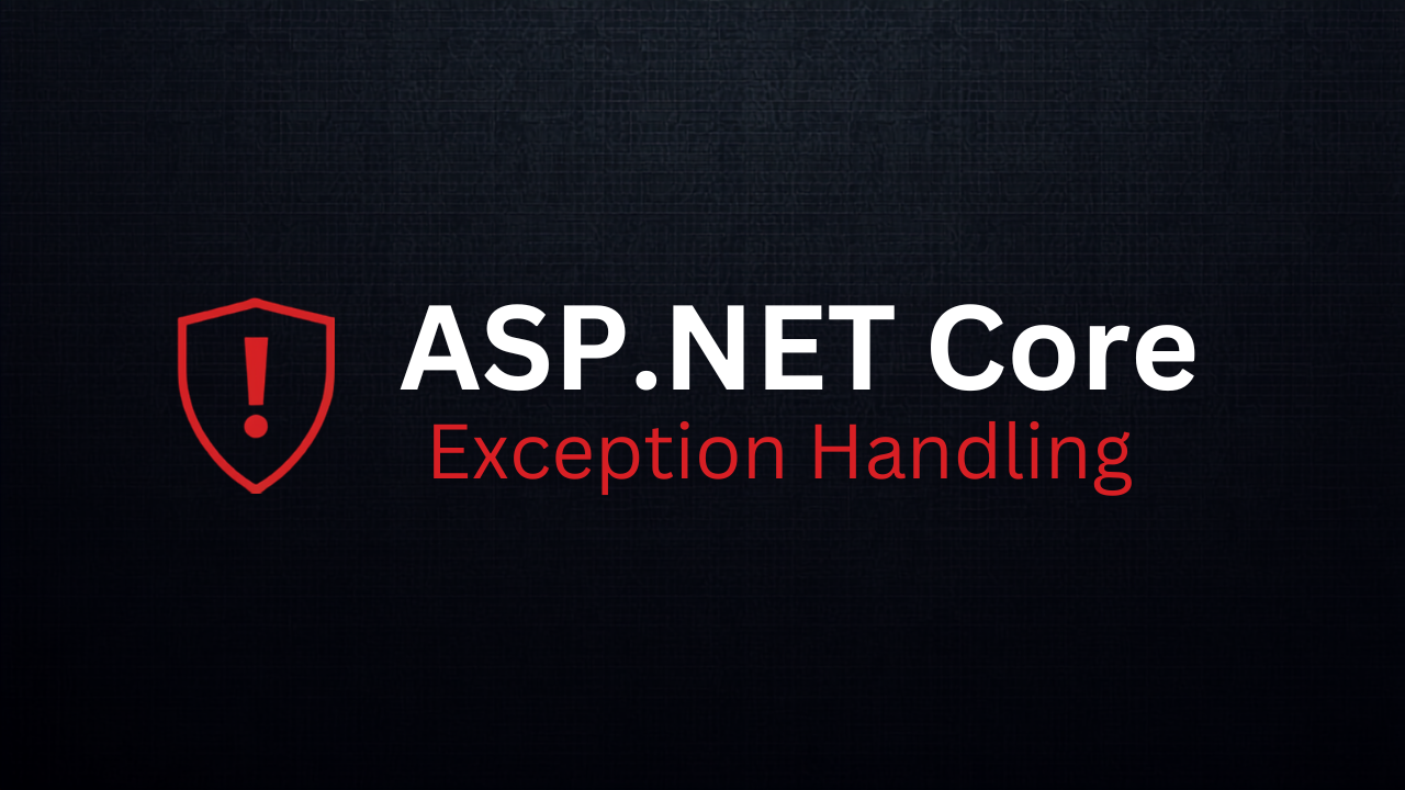 Banner ASP.NET Core Exception Handling